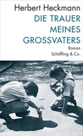 Cover: Die Trauer meines Gro&szlig;vaters - Sch&ouml;ffling