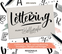 Abbildung von: Lettering - Moderne Kalligrafie - Regionalia Verlag