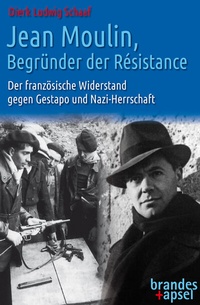 Bild: Jean Moulin, Begründer der Résistance - Brandes & Apsel
