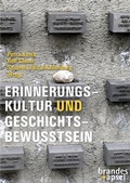 Cover: Erinnerungskultur und Geschichtsbewusstsein - Brandes & Apsel