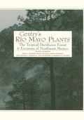 Cover: Gentry's Rio Mayo Plants - University of Arizona Press