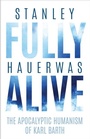 Cover: Fully Alive - Naval Institute Press
