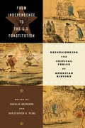 Cover: From Independence to the U.S. Constitution - Naval Institute Press