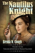 Cover: The Nautilus Knight (The Thrilling Adventures of the Most Dangerous Woman in Europe, #7) - Brenda W. Clough