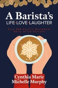 Cover: Barista's Life Love Laughter - BOOKBABY