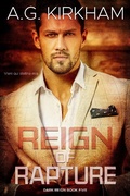Cover: Reign Of Rapture (Dark Reign, #5) - A.G. Kirkham
