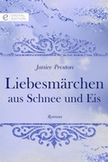 Cover: Liebesm&auml;rchen aus Schnee und Eis - CORA Verlag