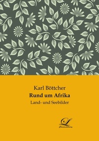 Abbildung von: Rund um Afrika - Classic-Library