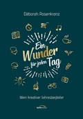 Cover: Ein Wunder f&uuml;r jeden Tag - Gerth Medien