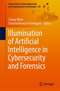 Abbildung von: Illumination of Artificial Intelligence in Cybersecurity and Forensics - Springer