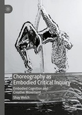 Bild: Choreography as Embodied Critical Inquiry - Palgrave Macmillan