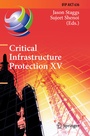 Cover: Critical Infrastructure Protection XV - Springer