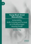 Cover: Young Black Street Masculinities - Palgrave Macmillan