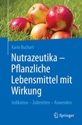 Cover: Nutrazeutika - Pflanzliche Lebensmittel mit Wirkung - Springer