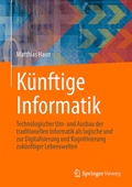 Bild: K&uuml;nftige Informatik - Springer Vieweg