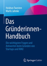 Abbildung von: Das Gründerinnen-Handbuch - Springer Gabler