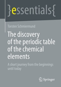 Abbildung von: The discovery of the periodic table of the chemical elements - Springer