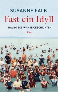 Abbildung von: Fast ein Idyll - Picus Verlag