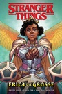 Cover: Stranger Things Comics: Erica die Große - Der Comic zur Netflix-Erfolgsserie - Panini Verlags GmbH