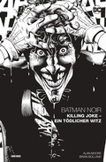 Cover: Batman Noir: Killing Joke - Ein t&ouml;dlicher Witz - Panini Verlags GmbH
