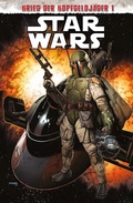 Cover: Star Wars Comics: Krieg der Kopfgeldj&auml;ger I - Panini Verlags GmbH