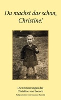 Cover: Du machst das schon, Christine! - BoD - Books on Demand
