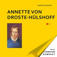 Enlarge image Cover: Annette von Droste-Hülshoff - Tectum Wissenschaftsverlag