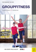 Cover: Groupfitness - Cardio Basics & Variationen - Meyer & Meyer