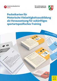 Abbildung von: Pocketkarten für Motorische Vielseitigkeitsausbildung als Voraussetzung für zukünftiges sportartspezifisches Training - Meyer & Meyer