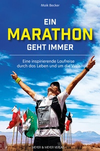 Abbildung von: Ein Marathon geht immer - Meyer & Meyer