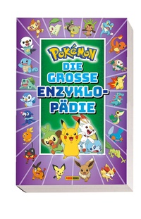 Abbildung von: Pokémon: Die große Enzyklopädie - Panini Verlags GmbH