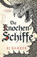 Cover: Die Knochen-Schiffe - Panini Verlags GmbH