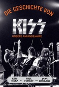 Cover: Die Geschichte von KISS - Hannibal Verlag