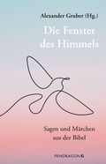 Cover: Die Fenster des Himmels - Pendragon