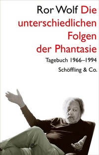 Abbildung von: Die unterschiedlichen Folgen der Phantasie - Schöffling