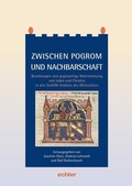 Cover: Zwischen Pogrom und Nachbarschaft - Bisch&ouml;fliches Ordinariat Mainz