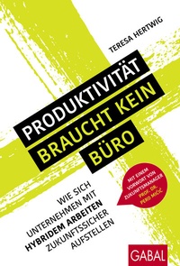 Abbildung von: Produktivität braucht kein Büro - GABAL
