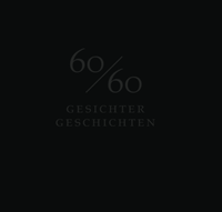 Abbildung von: 60 Gesichter / 60 Geschichten - pottMEDIA