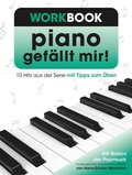 Cover: Piano gef&auml;llt mir! - Workbook - Bosworth Edition - Hal Leonard Europe GmbH