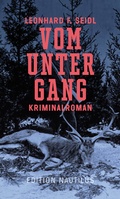 Cover: Vom Untergang - Edition Nautilus
