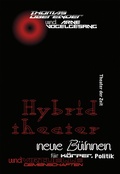 Cover: Hybridtheater - Theater der Zeit