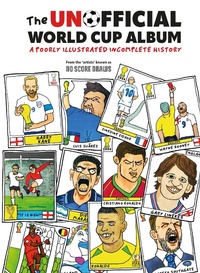 Abbildung von: The Unofficial World Cup Album - HarperNorth