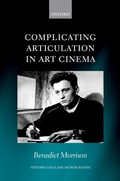 Bild: Complicating Articulation in Art Cinema - OUP eBook