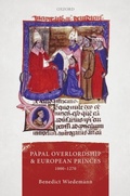 Cover: Papal Overlordship and European Princes, 1000-1270 - OUP eBook