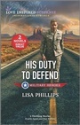 Cover: His Duty to Defend - Love Inspired MMP 2in1 Military Heroes
