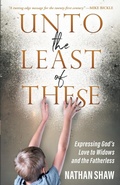Cover: Unto the Least of These - Heart of David Ministries