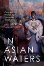 Cover: In Asian Waters - Princeton University Press