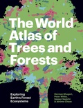 Cover: The World Atlas of Trees and Forests - Princeton University Press