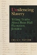 Cover: Unsilencing Slavery - University of Georgia Press