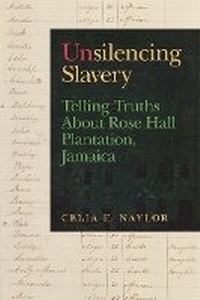 Abbildung von: Unsilencing Slavery - University of Georgia Press